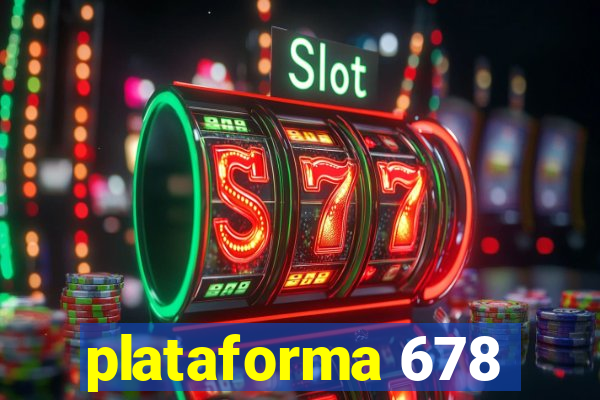 plataforma 678